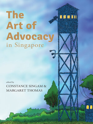 cover image of The Art of Advocacy in Singapore